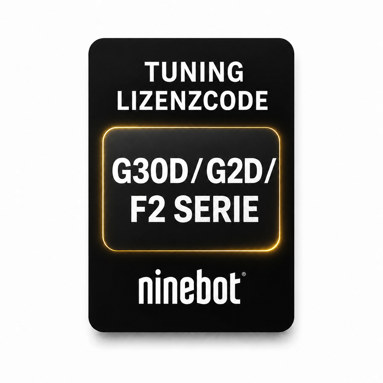 Ninebot G30D, G2D, F2-Reihe Tuning Lizenzcode
